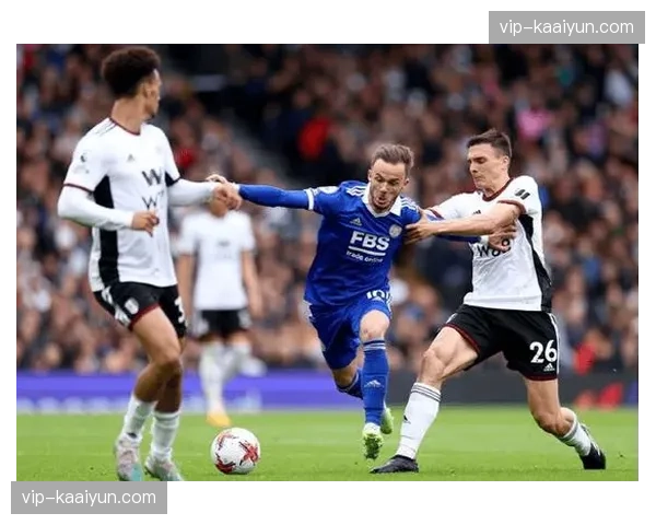 富勒姆逆转展现战术韧性 杜布拉夫卡出击失误成比赛转折点